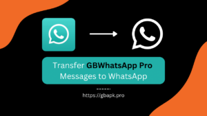 Как перенести GBWhatsApp Сообщения Pro в WhatsApp